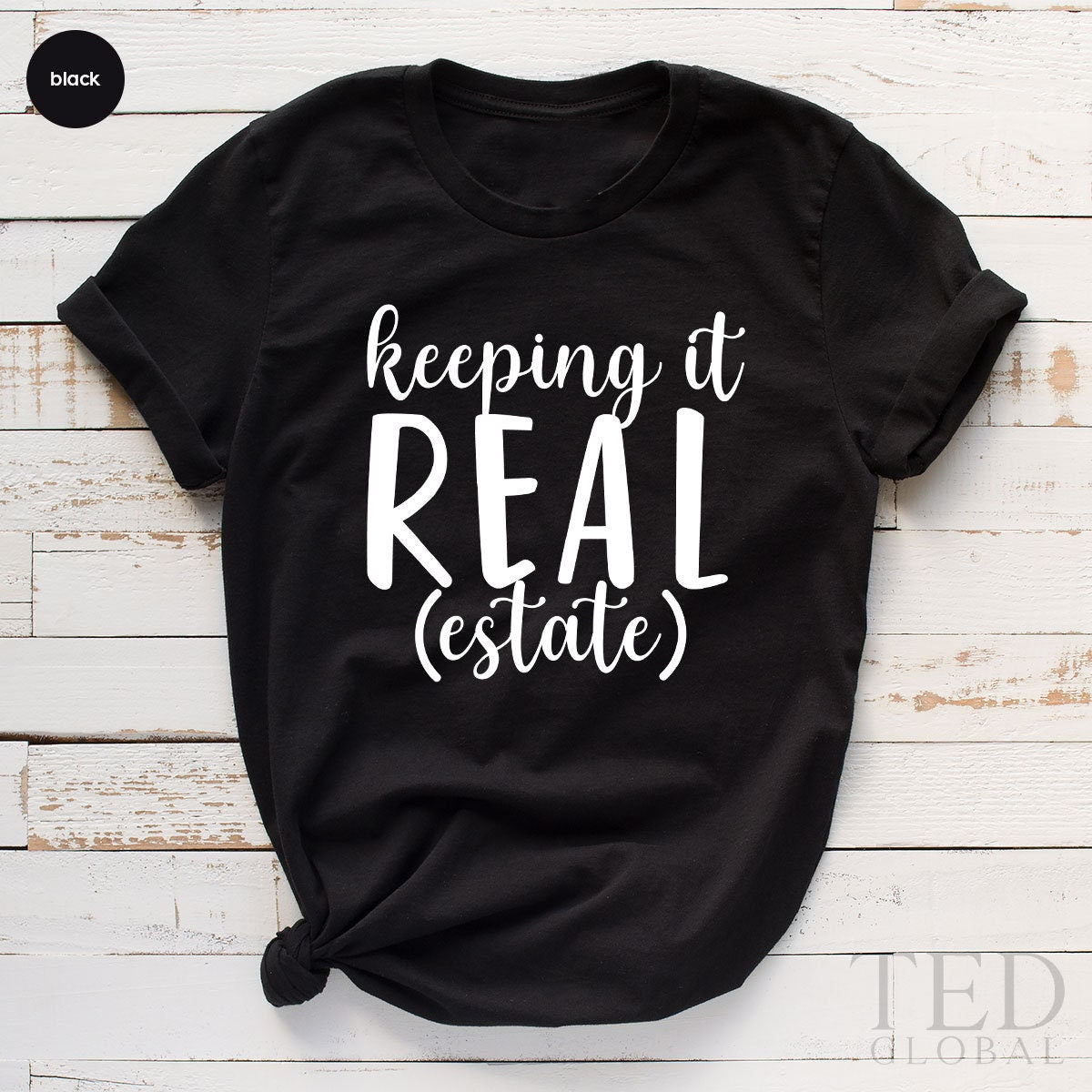 Real Estate Gift, Funny Shirt, Home Seller T Keeping It product image 3
