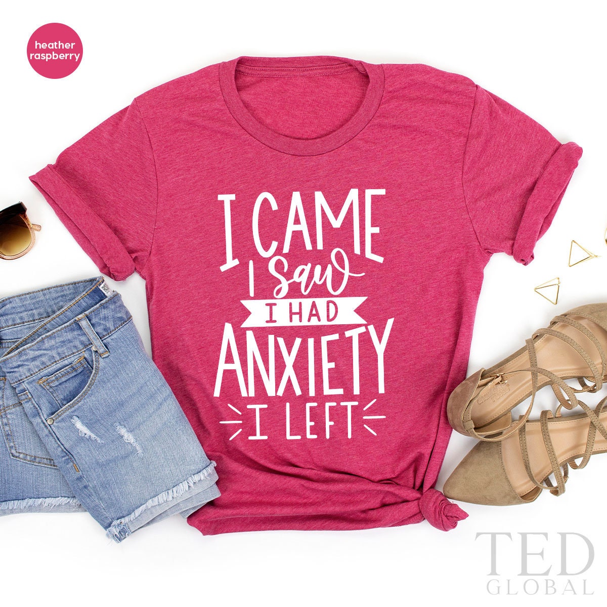 Funny Anxiexty Shirt, I Came I aw I Had Anxiety I Left Tee product image 1