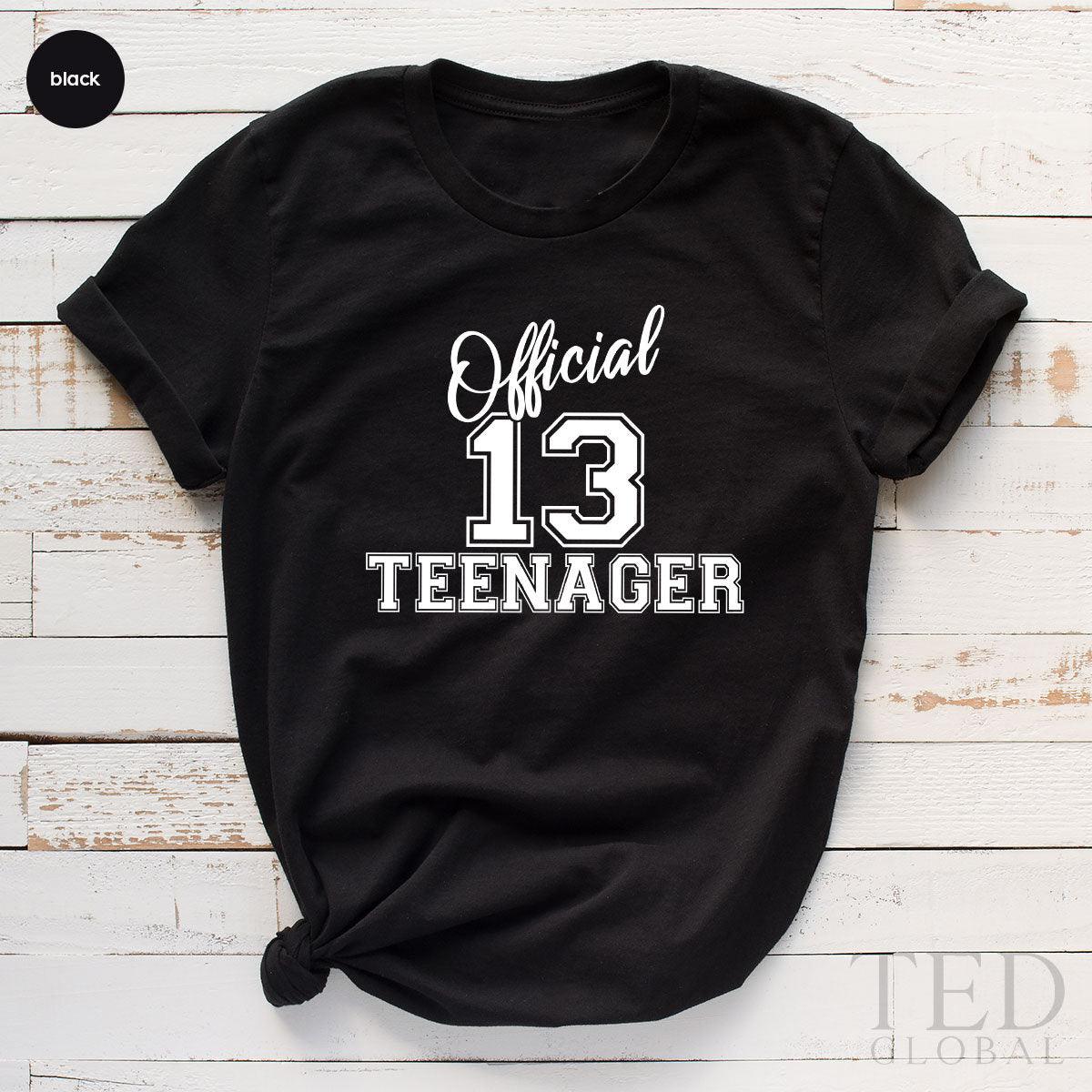 13th Birthday Shirt, Thirteen T Official 13 Teenager product image 3