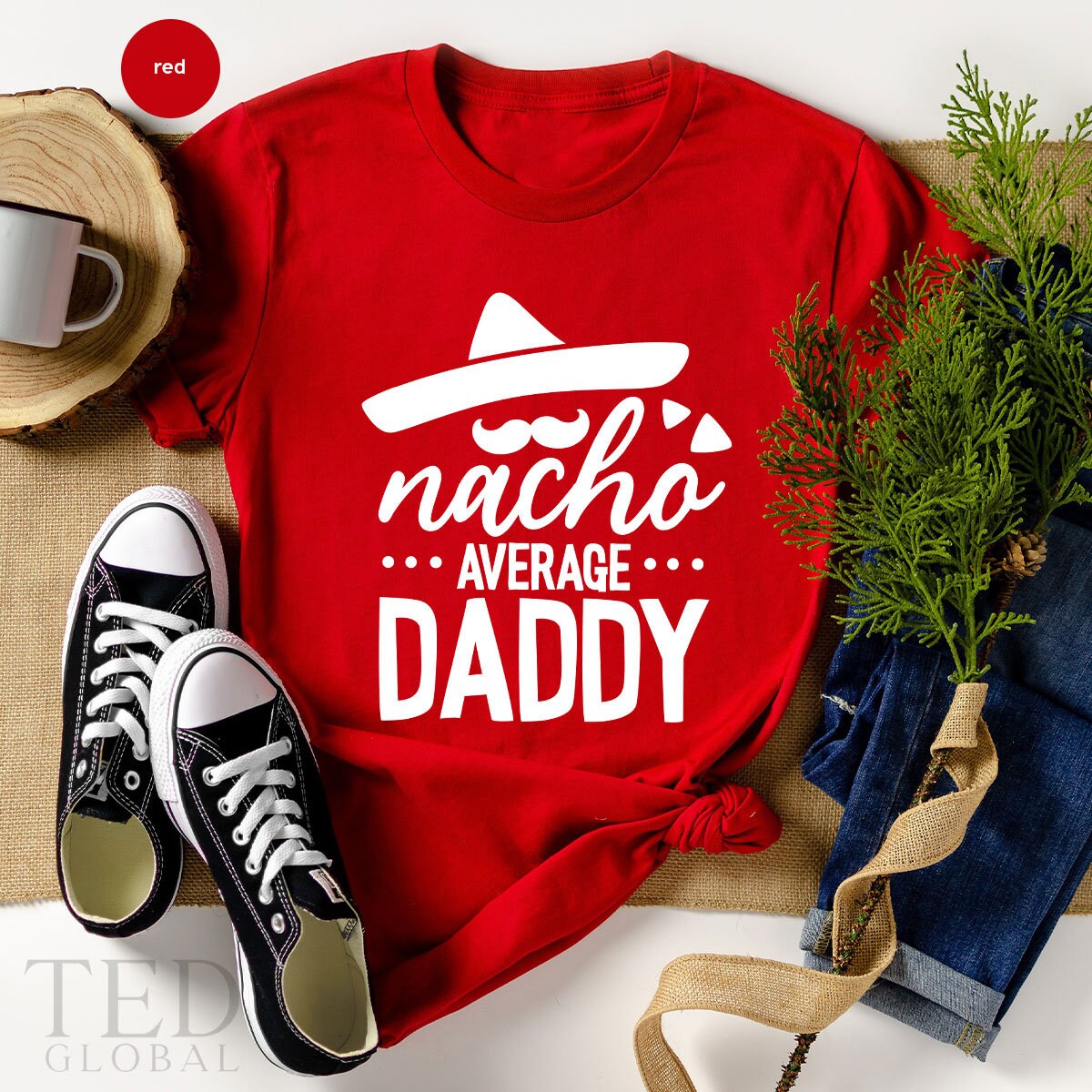 Fathers Day Shirt, Nacho Dad Average Daddy Tee, Mexican product image 1