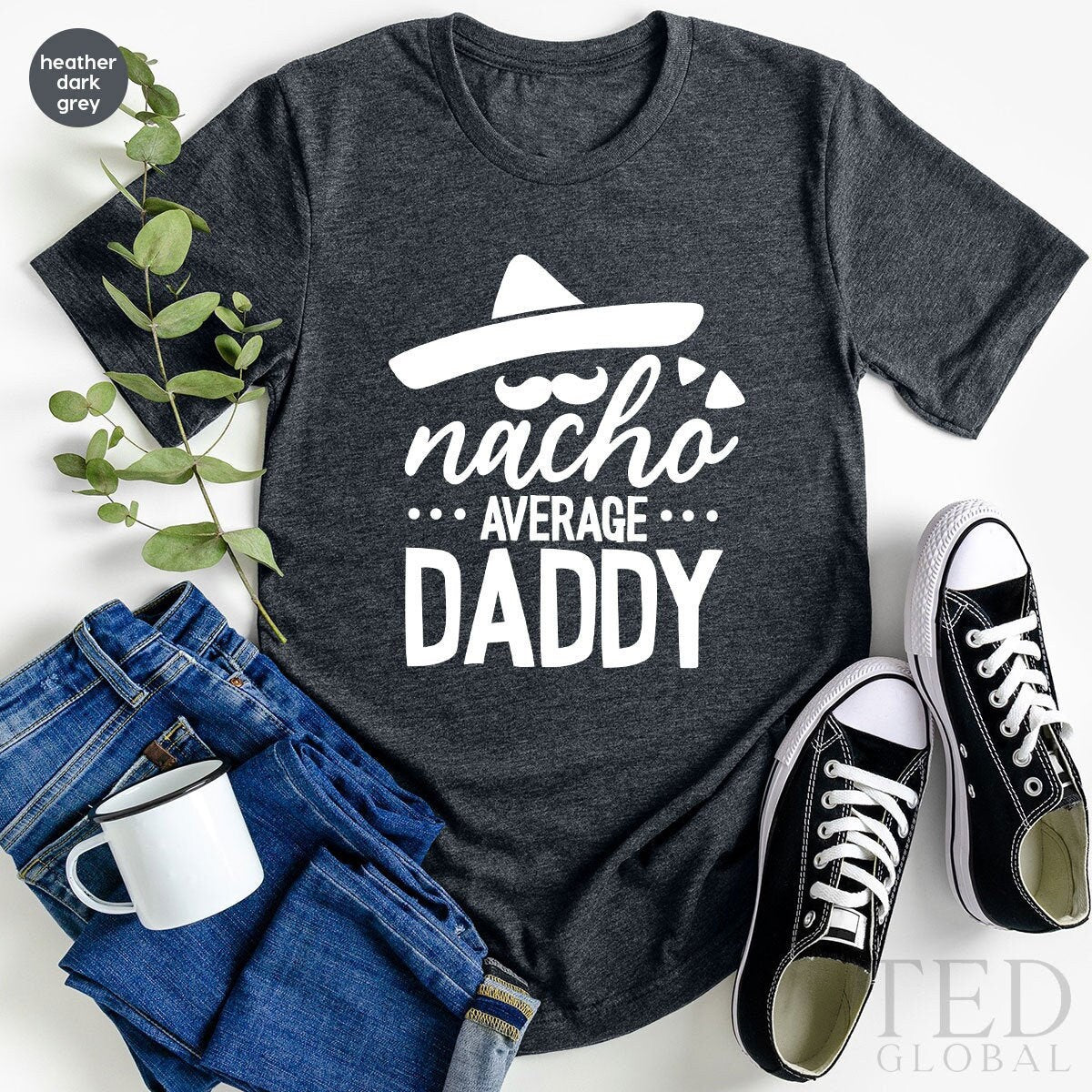 Fathers Day Shirt, Nacho Dad Average Daddy Tee, Mexican product image 2