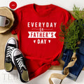 Step Dad Gift, Everday is Father's Day Shirt, From Daughter product image 1