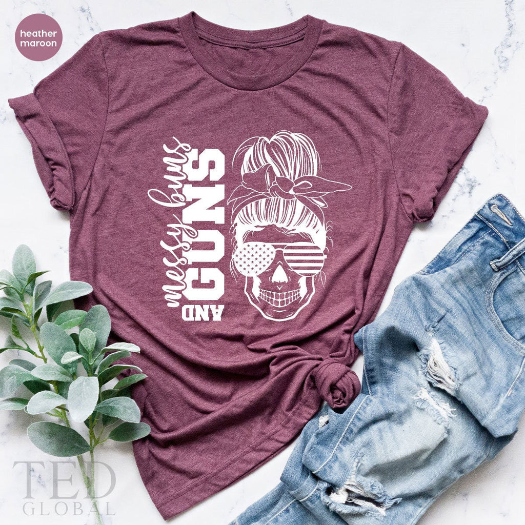 Messy Buns And Guns Shirt, Patriotic Second Amendment 4th product image 4