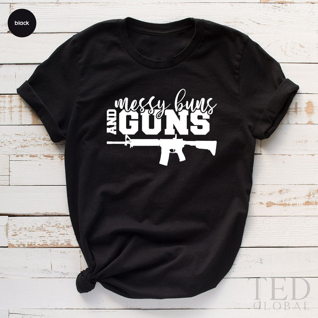 Messy Buns And Guns Shirt, Patriotic 2nd Amendment Second product image 4