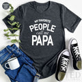Papa Shirt, My Favorite People Call Me Fathers Day Gift product image 1