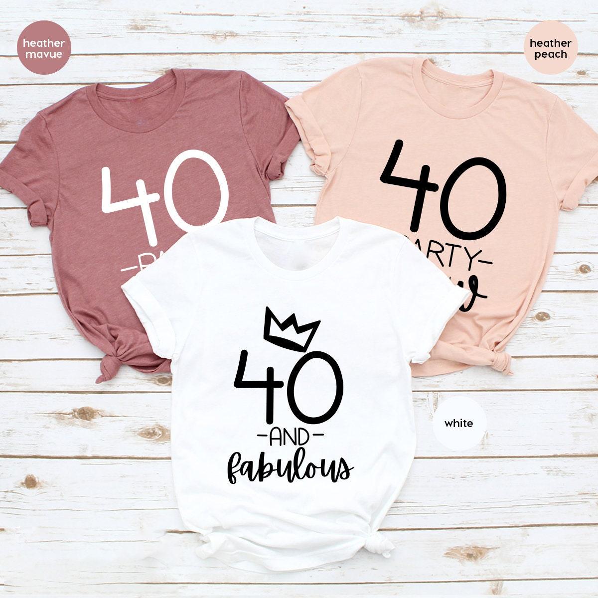40th Birthday Shirt, Gift, Party Crew, Hello Forty T-Shirt product image 2