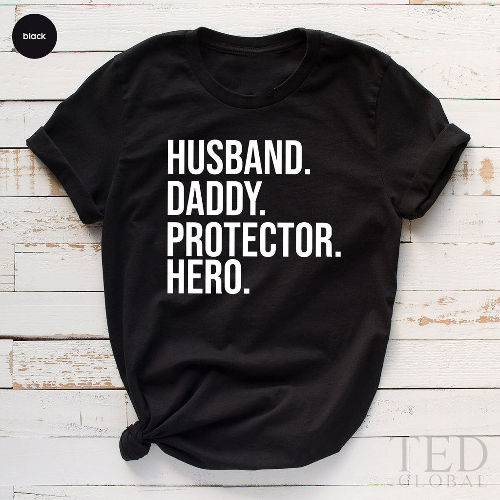 Dad Shirt, Best Protector Hero Daddy T Birthday Gift, For product image 1