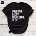 Dad Shirt, Best Protector Hero Daddy T Birthday Gift, For product image 1