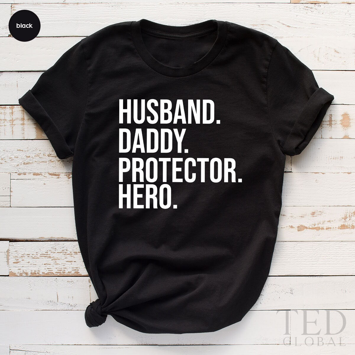 Dad Shirt, Best Protector Hero Daddy T Birthday Gift, For product image 1