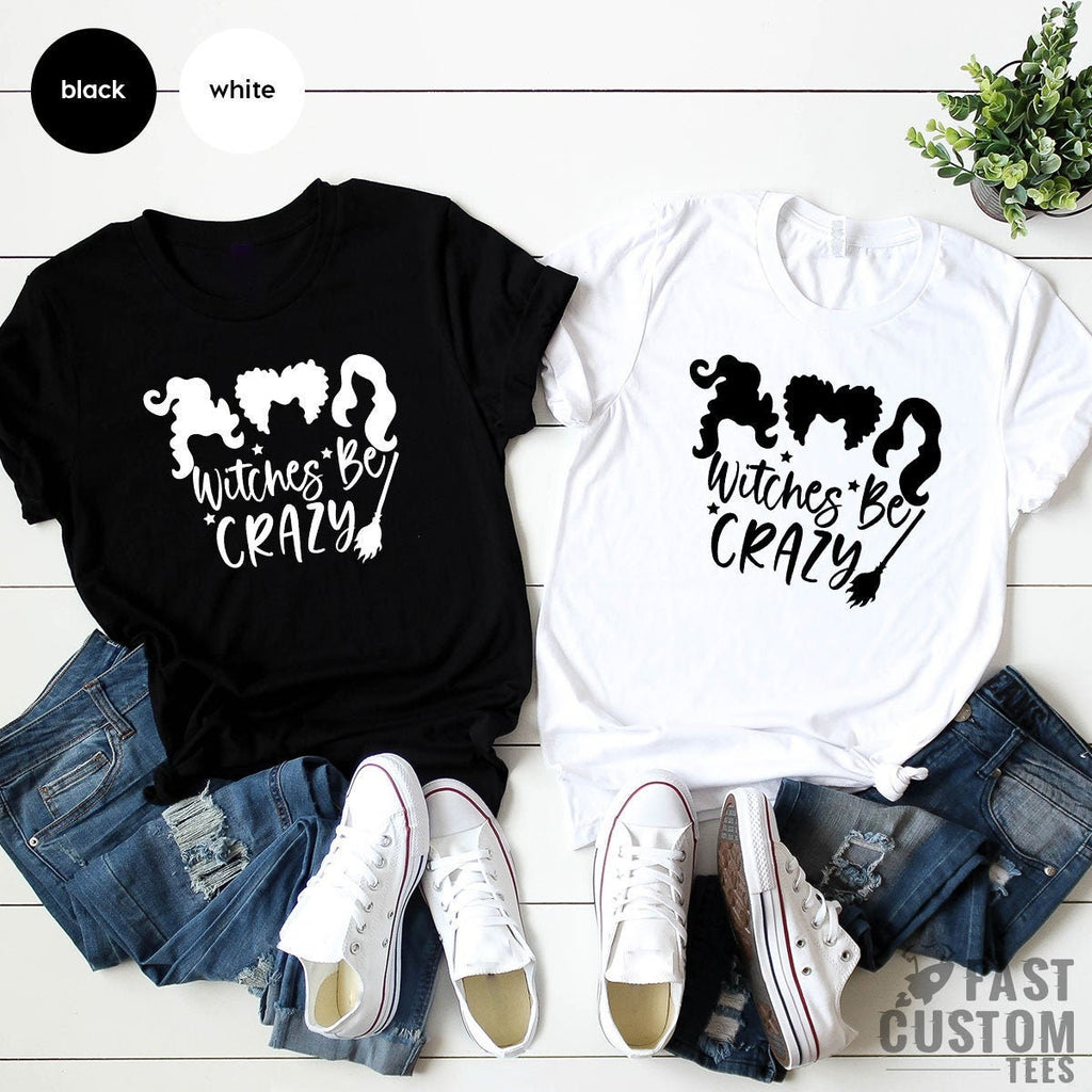 Witches Be Crazy Shirt, Halloween Witch Sisters Funny For product image 1