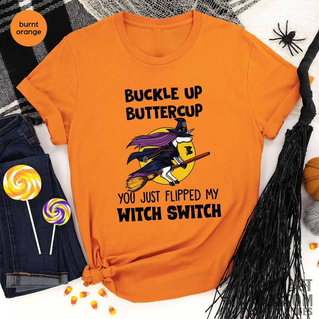 Halloween Witch Shirt, Fall T Buckle Up Buttercup You Just product image 3
