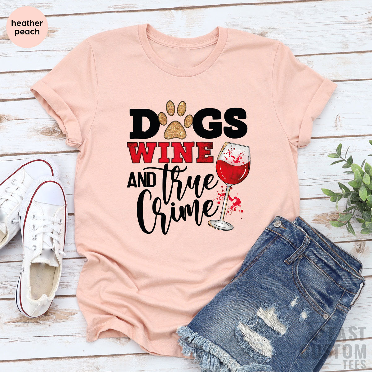 Dogs Wine And True Crime Shirt, Funny Dog Lover Owner product image 1