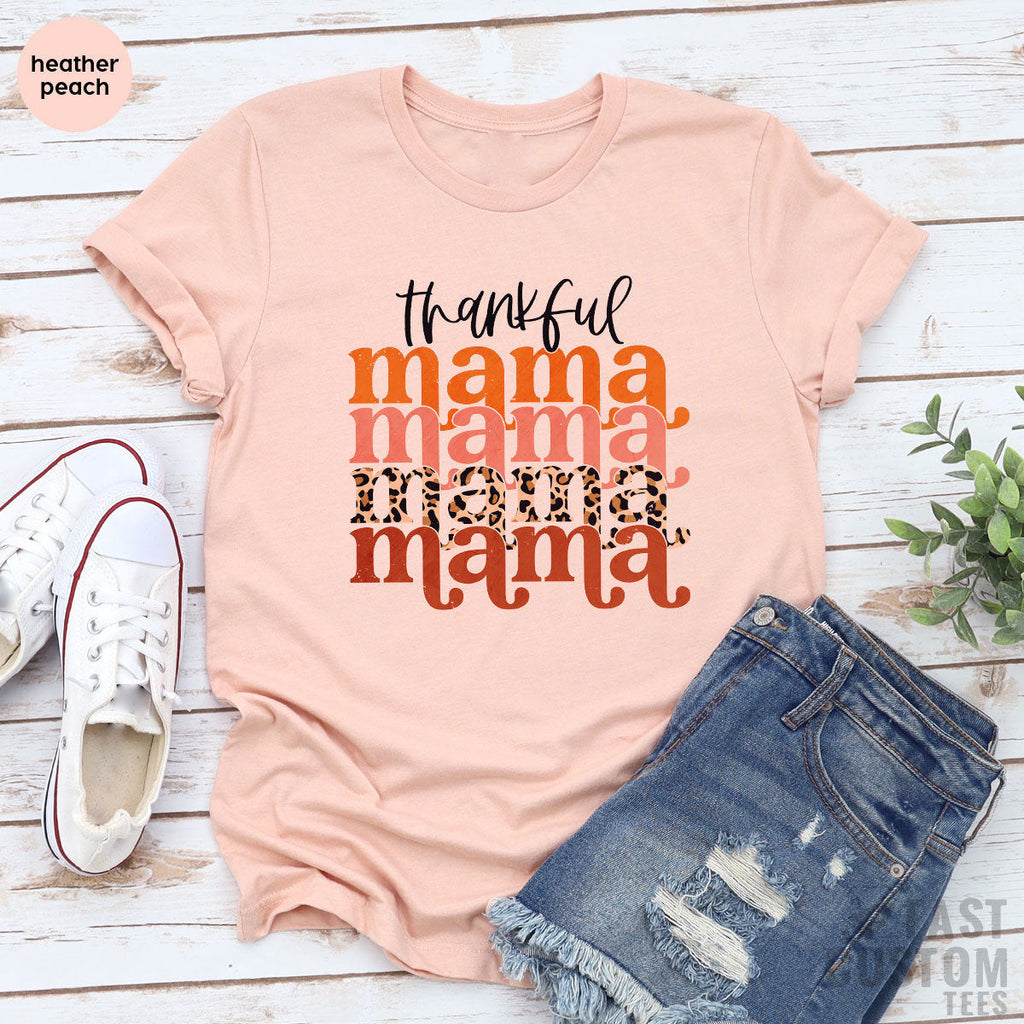 Thankful Mama Shirt, Thanksgiving Mom Leopard Gift For product image 1