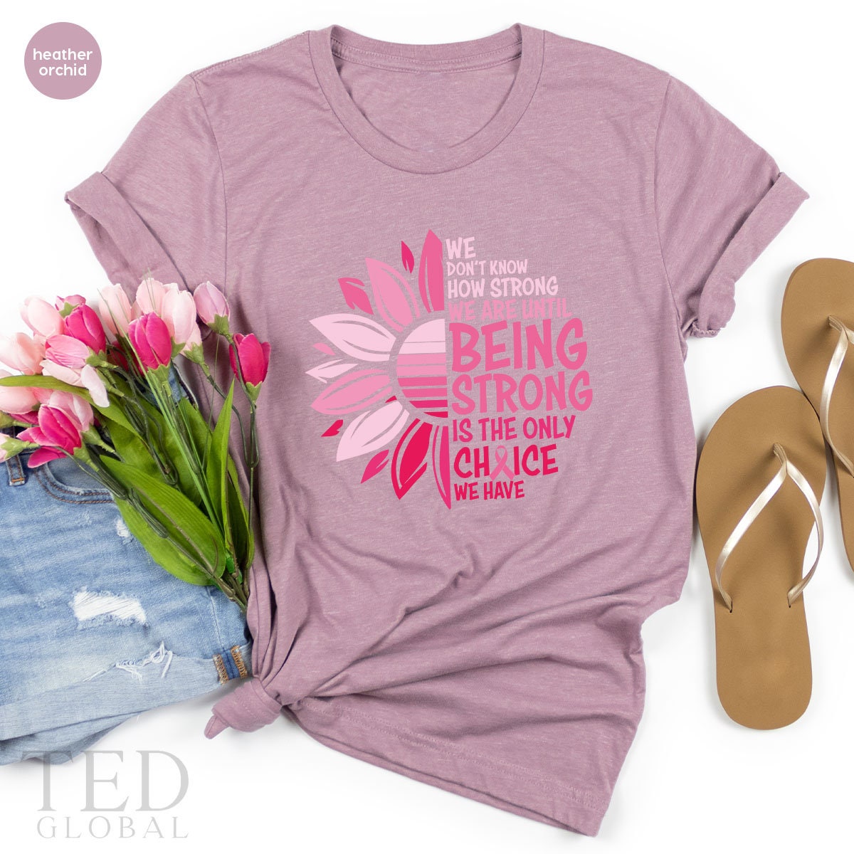 Being Strong Shirt, Cancer Awareness T Flower Support product image 4
