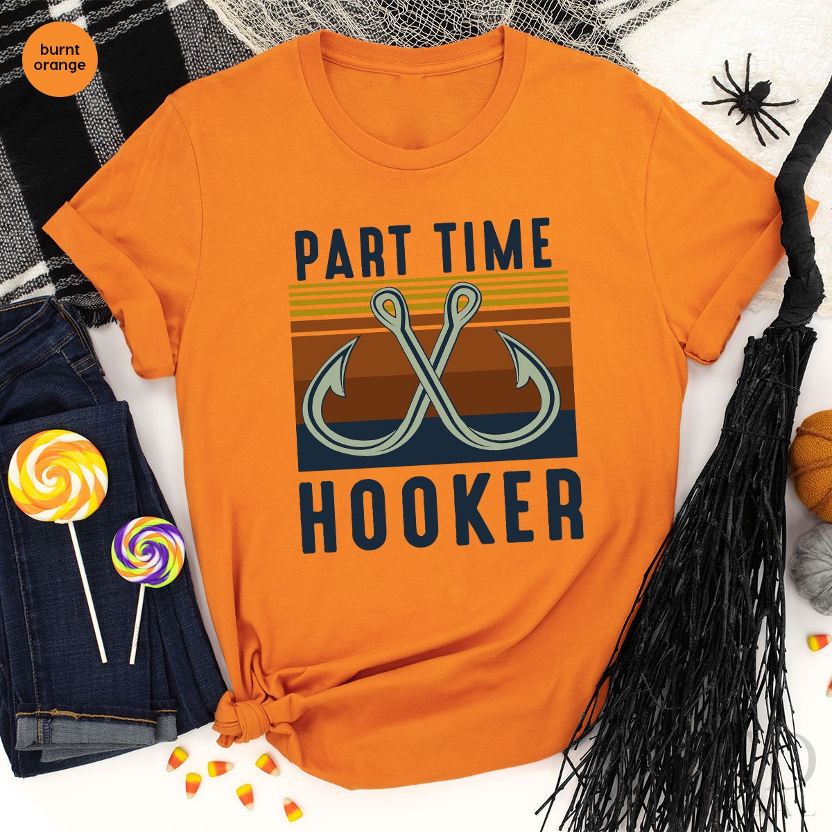 Funny Part Time Hooker Shirt, Fishing T-Shirt, Fish T Cute product image 3