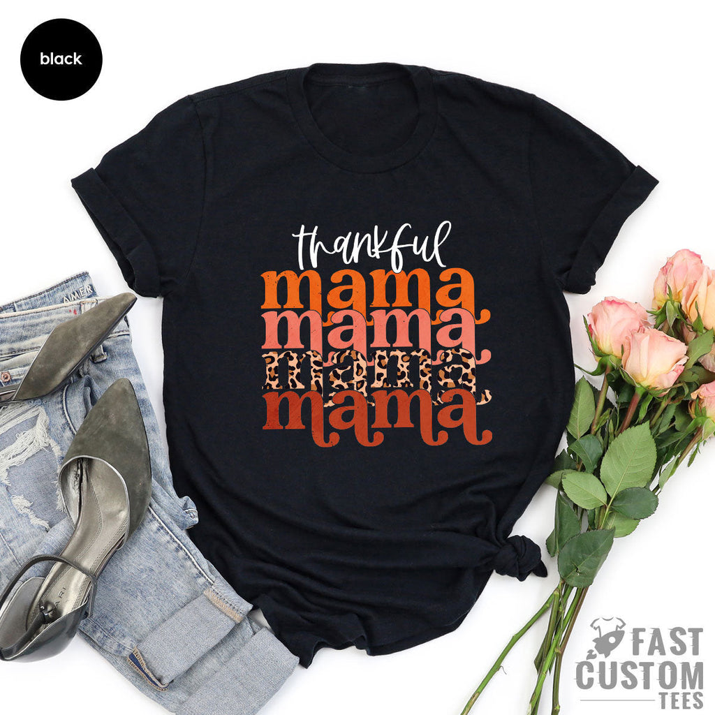 Thankful Mama Shirt, Thanksgiving Mom Leopard Gift For product image 4