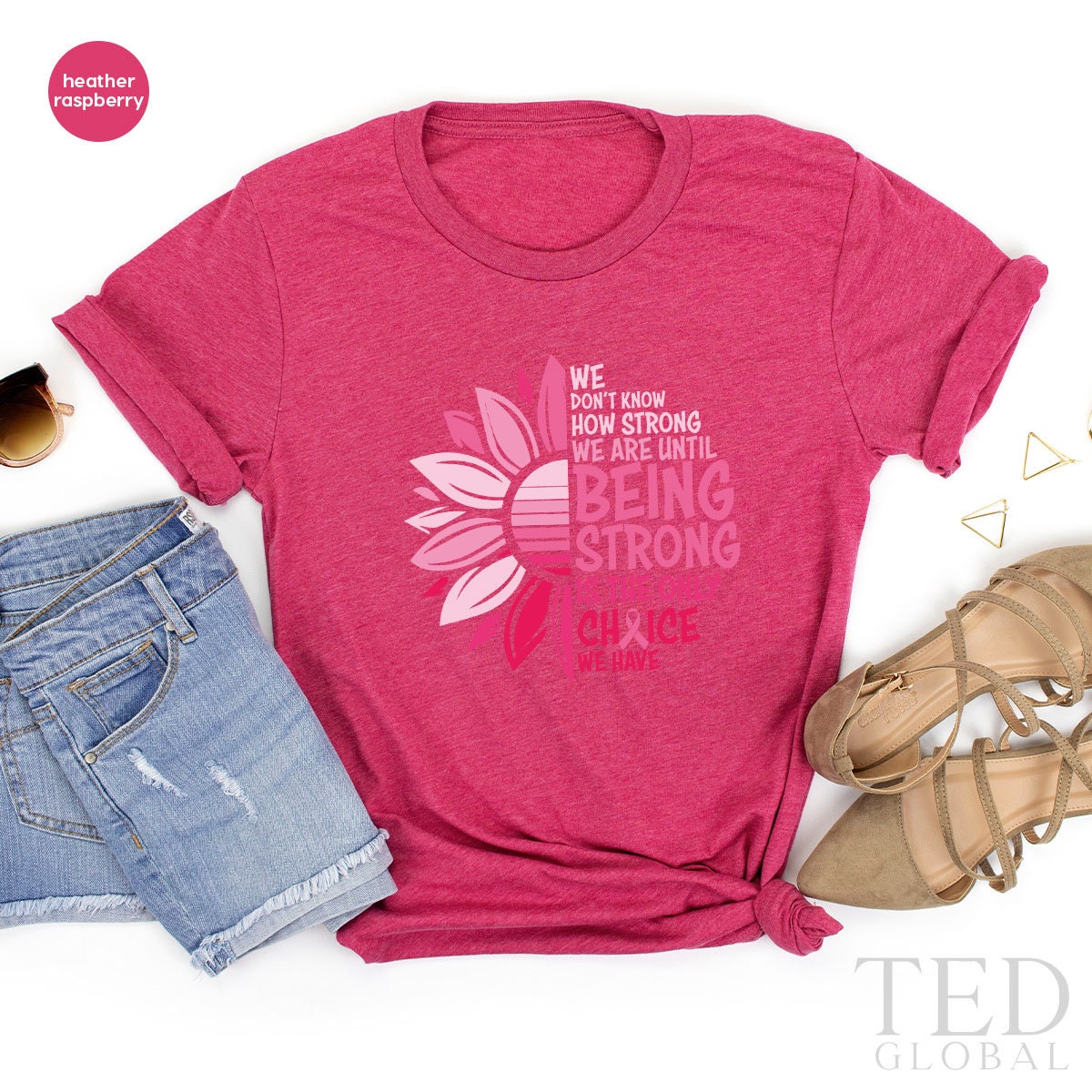 Being Strong Shirt, Cancer Awareness T Flower Support product image 5