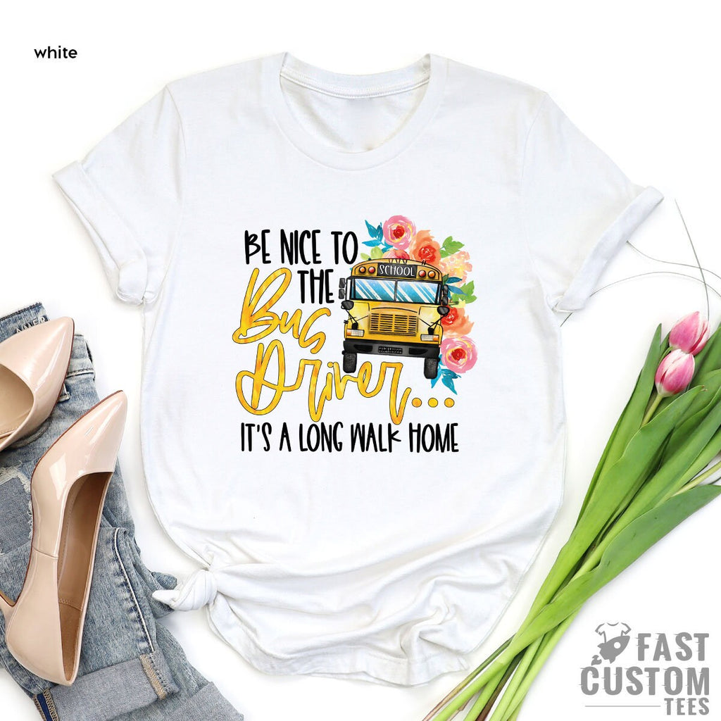 Funny School Bus Shirt, Be Nice To The Driver product image 5