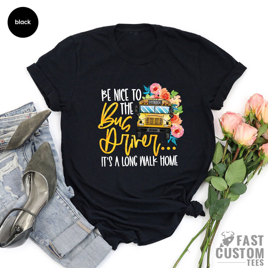 Funny School Bus Shirt, Be Nice To The Driver product image 3