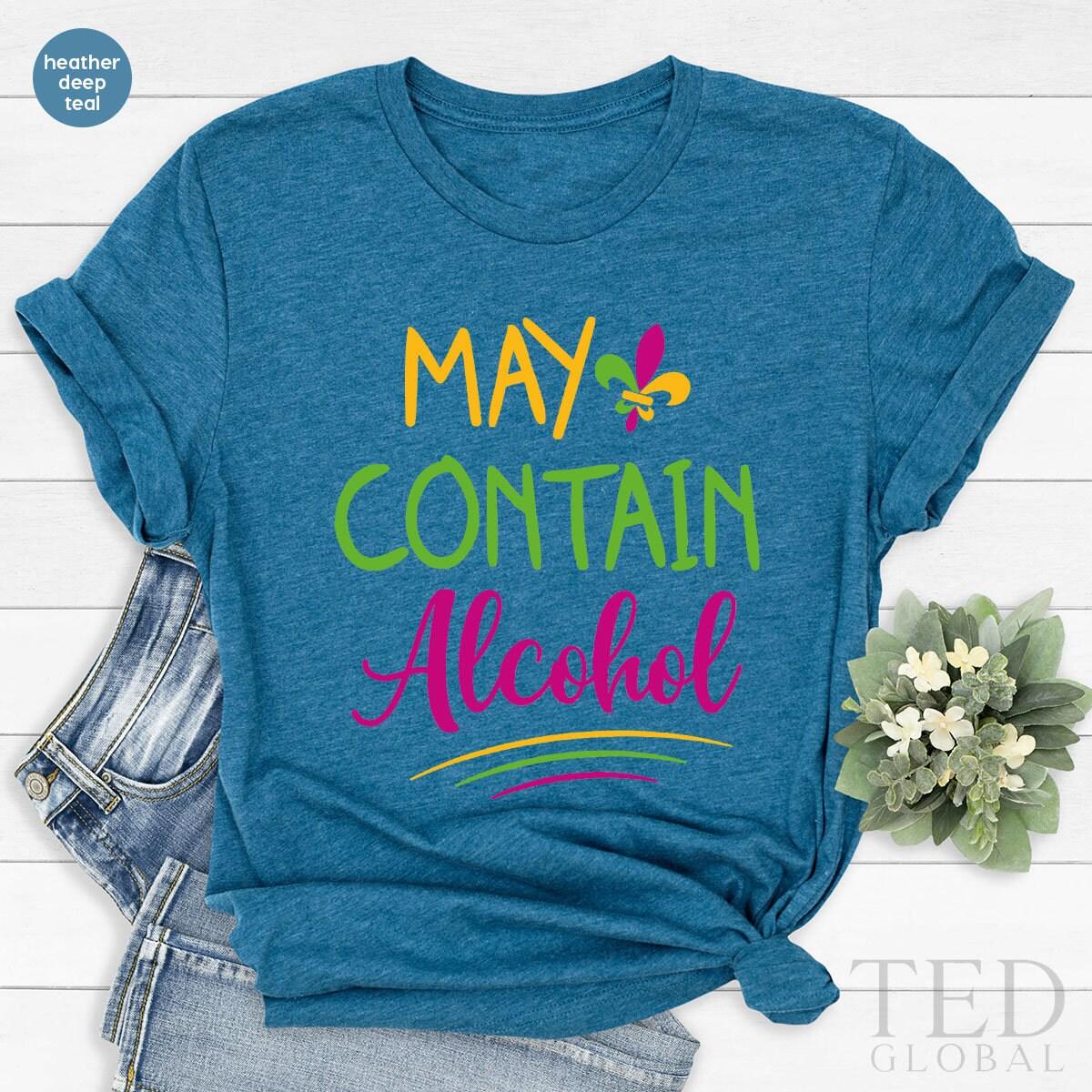 Alcohol Lover T-Shirt, May Contain T Shirt, Drinking Time product image 3