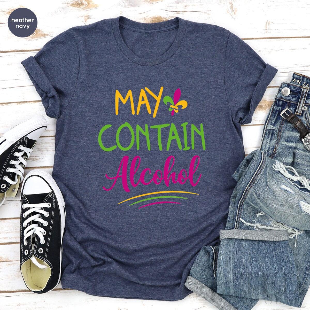 Alcohol Lover T-Shirt, May Contain T Shirt, Drinking Time product image 5