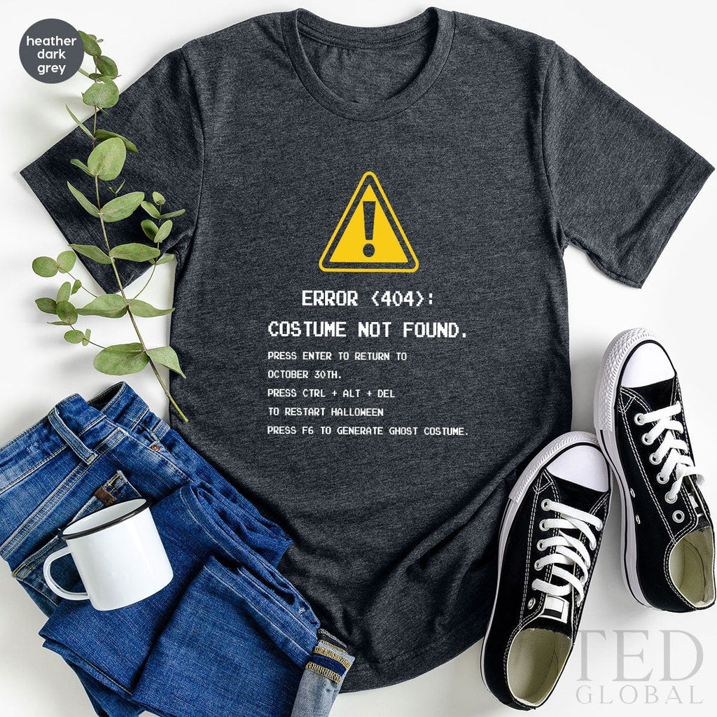Sarcastic Halloween Shirt, Error 404 T Ghost Costume T product image 1