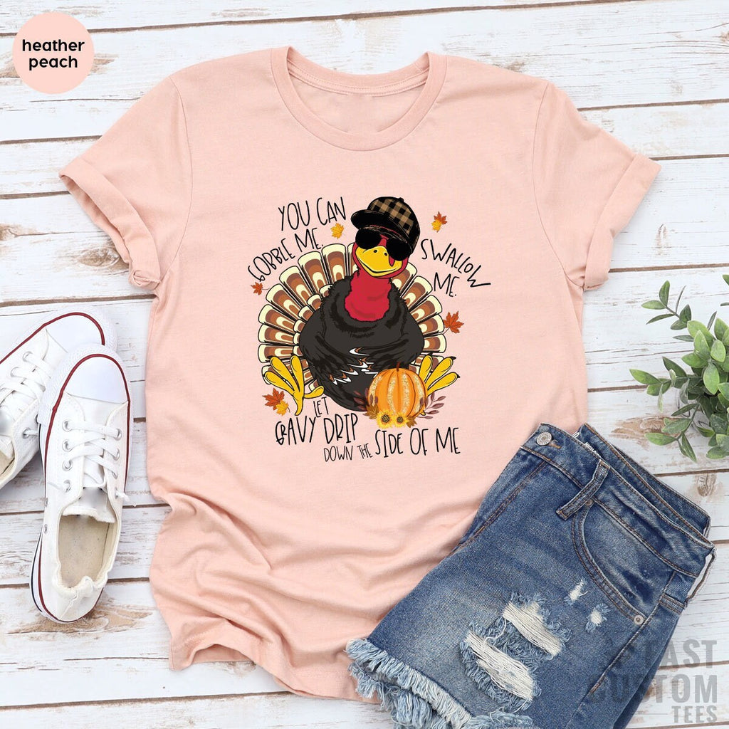 Gobble Me Swallow Me Shirt, Thanksgiving Funny Tee, Fall product image 1