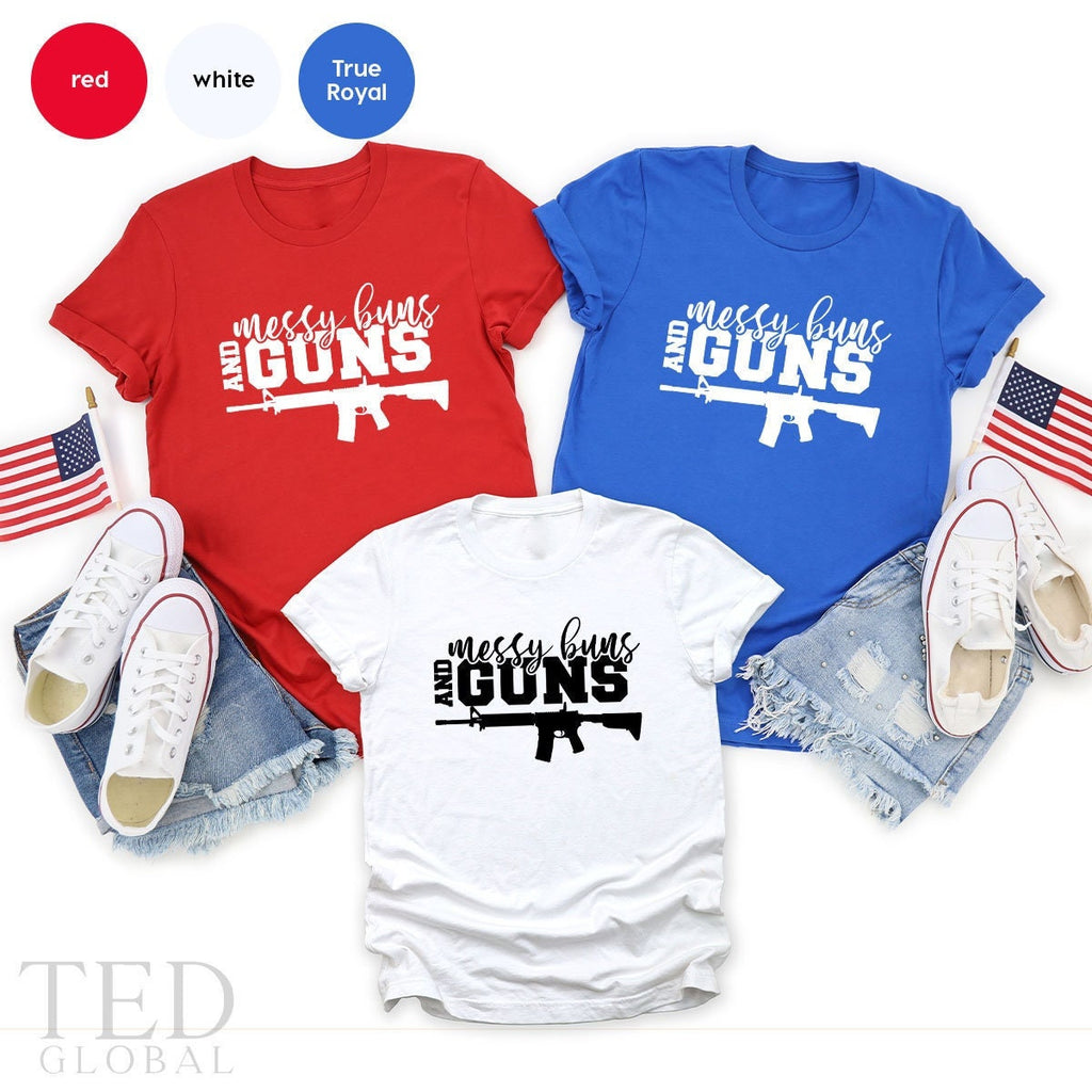 Messy Buns And Guns Shirt, Patriotic 2nd Amendment Second product image 1