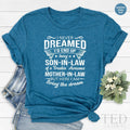 Son In Law Shirt,I Never Dreamed Shirt, Son-In-Law Of A product image 1