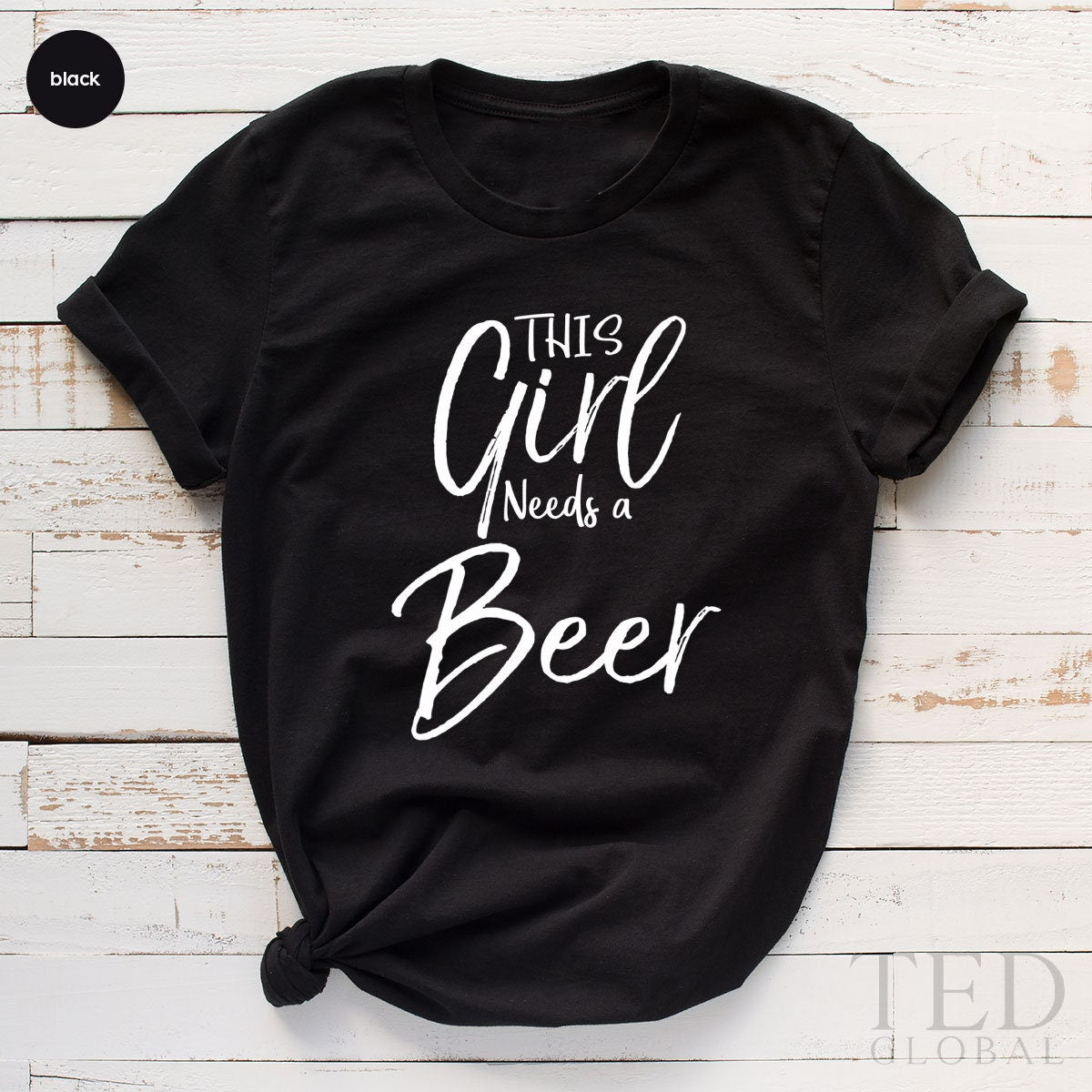 Drinking Time T-Shirt, This Girl Needs A Beer Shirt, Lover product image 4