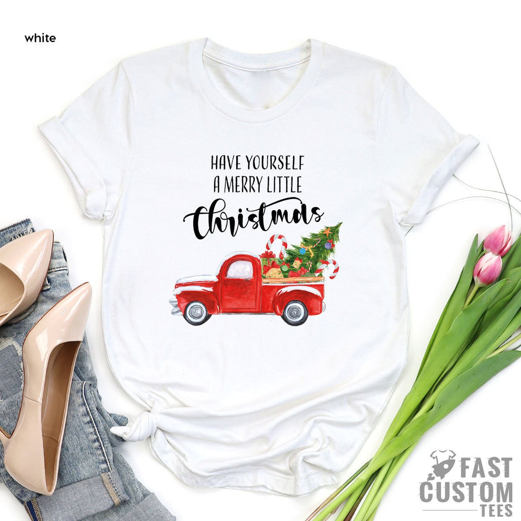 Have Yourself A Merry Little Christmas Shirt, for Women product image 2