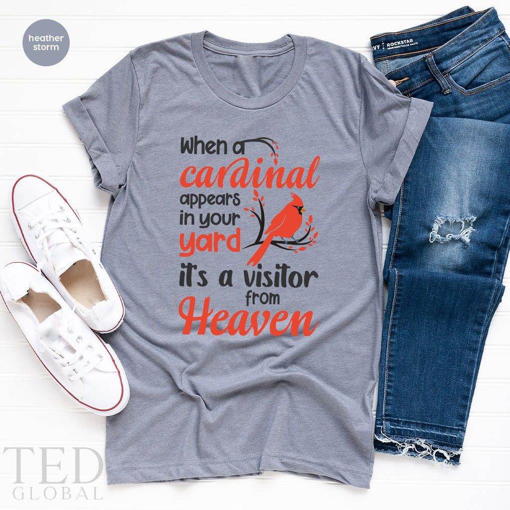 Cute Bird T-Shirt, When A Cardinal Appears In Your Yard Its product image 4