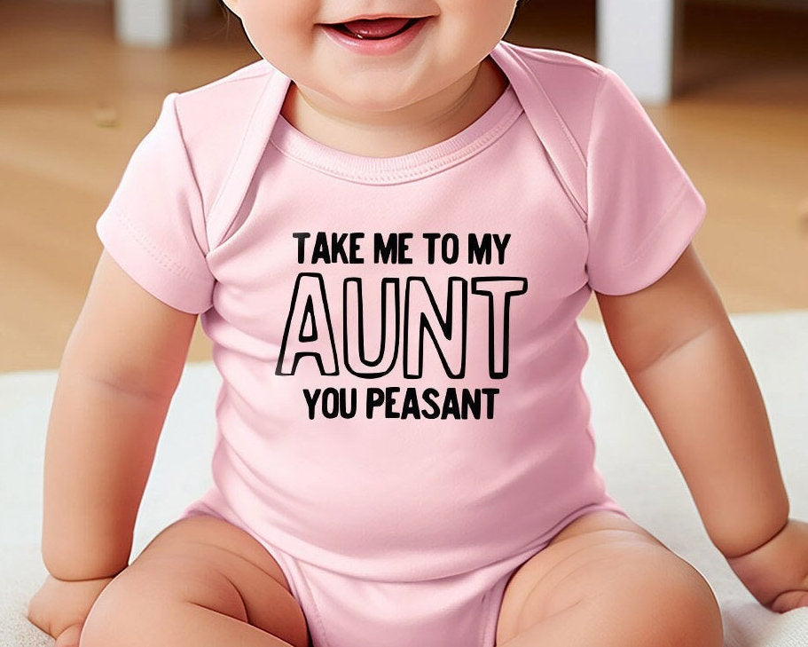 Gift from Aunt, Funny Niece Onesie®, Newborn Nephew Baby Bodysuit, Gift for Nephew, Take Me to My Aunt You Peasant Baby Bodysuit