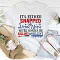 We're Gonna Be Killin' Or Chilling Christmas Tee product image 1