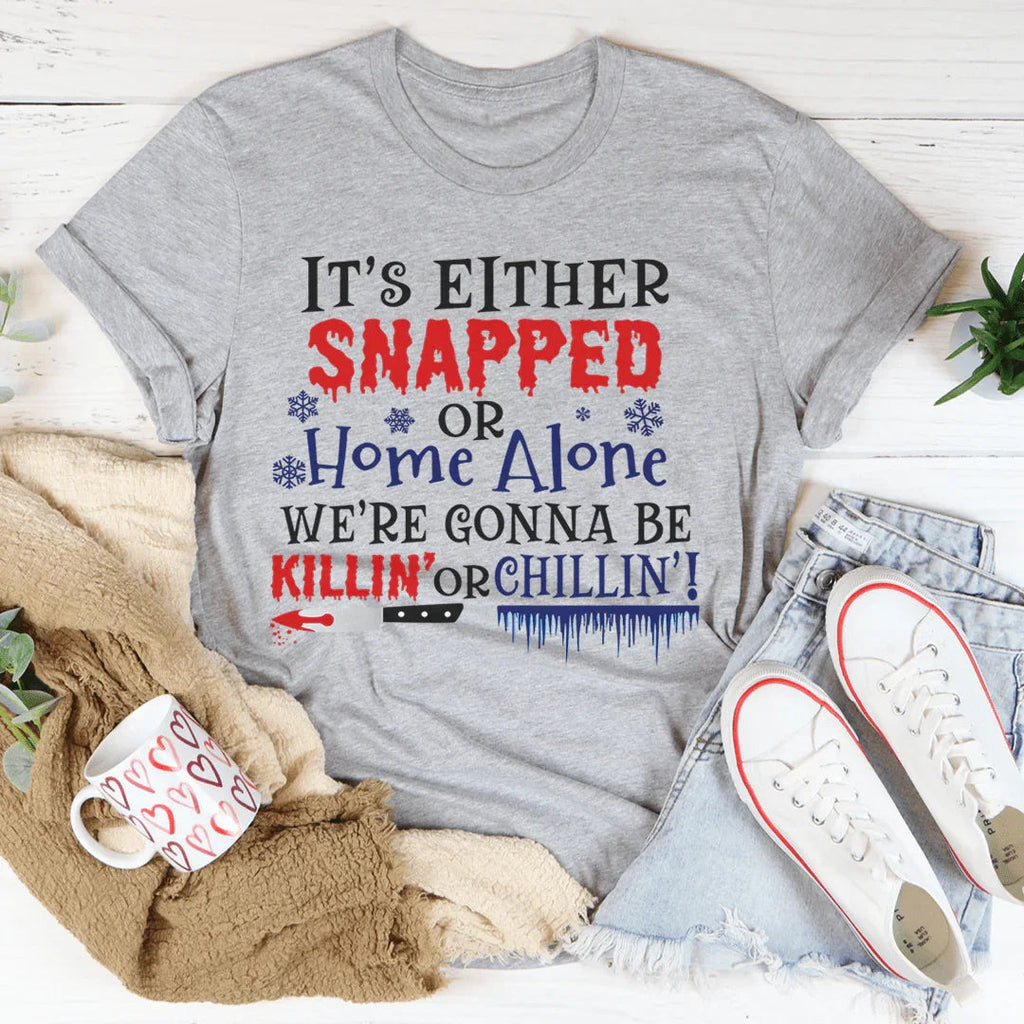 We're Gonna Be Killin' Or Chilling Christmas Tee product image 2