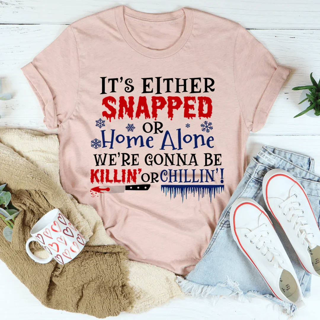 We're Gonna Be Killin' Or Chilling Christmas Tee product image 3