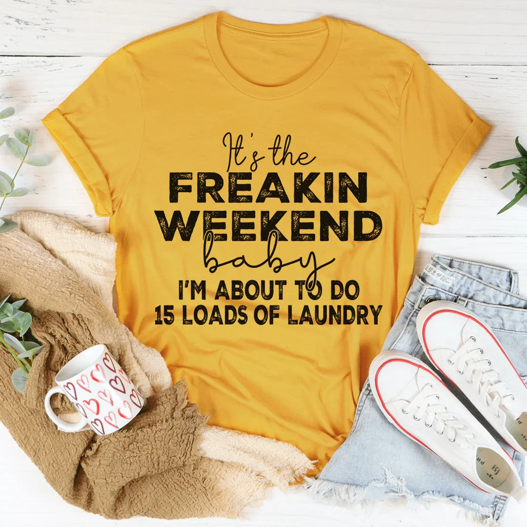 It's The Weekend Tee product image 3