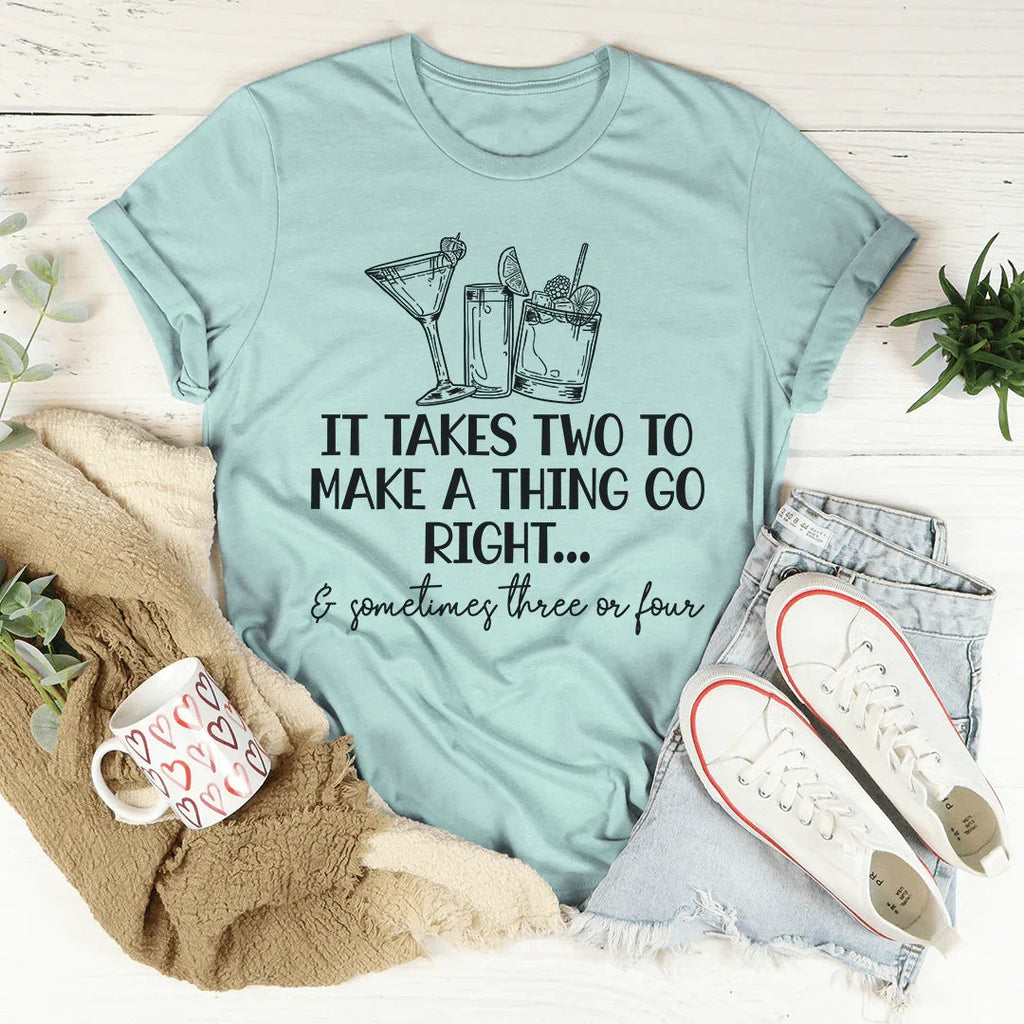 It Takes Two To Make A Thing Go Right Tee product image 1
