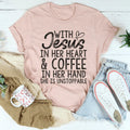 Jesus In Her Heart And Coffee In Hand Tee product image 1