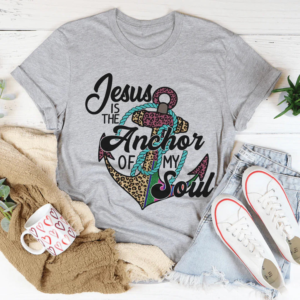 Jesus Is The Anchor Of My Soul Tee product image 3