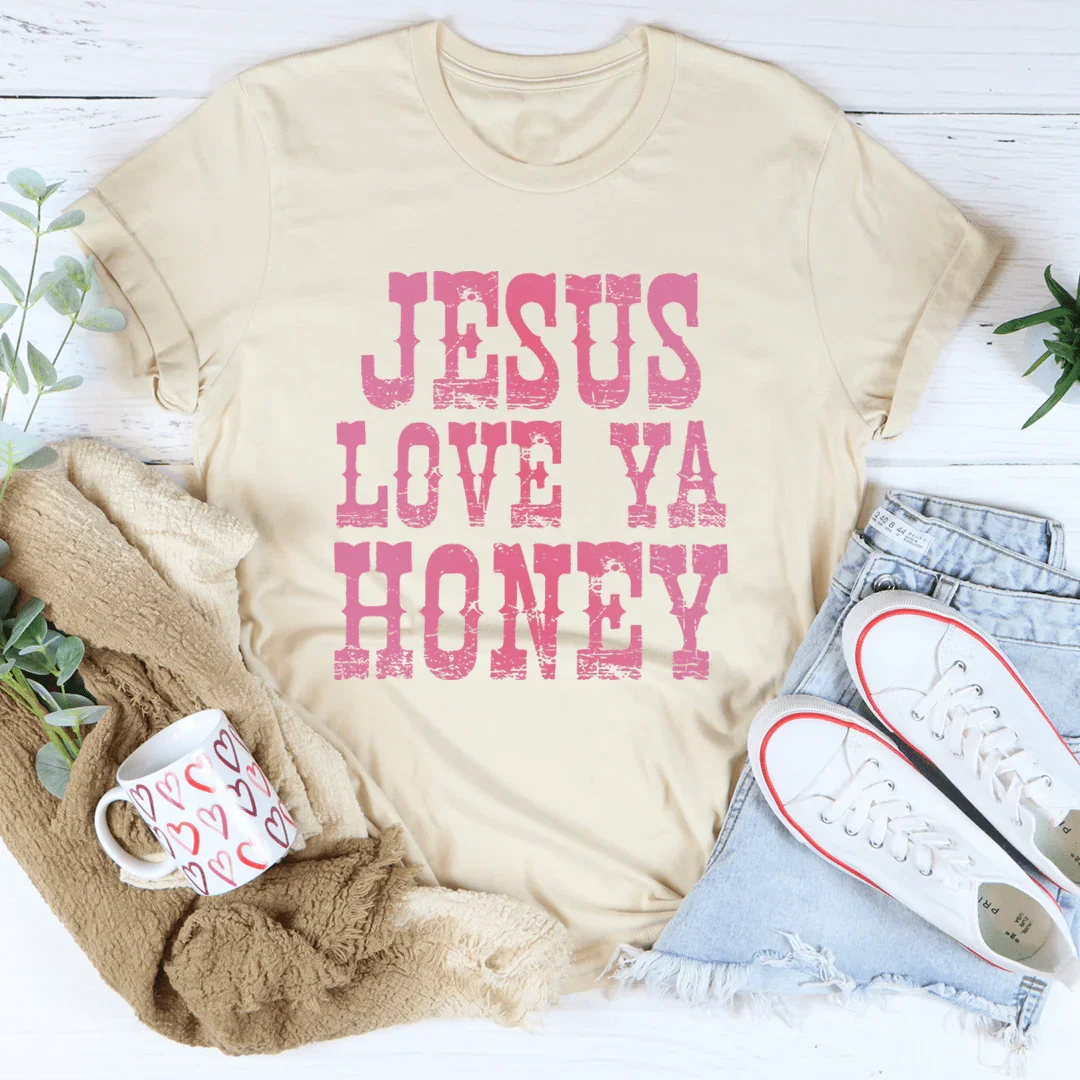 Jesus Love Ya Honey Tee product image 4