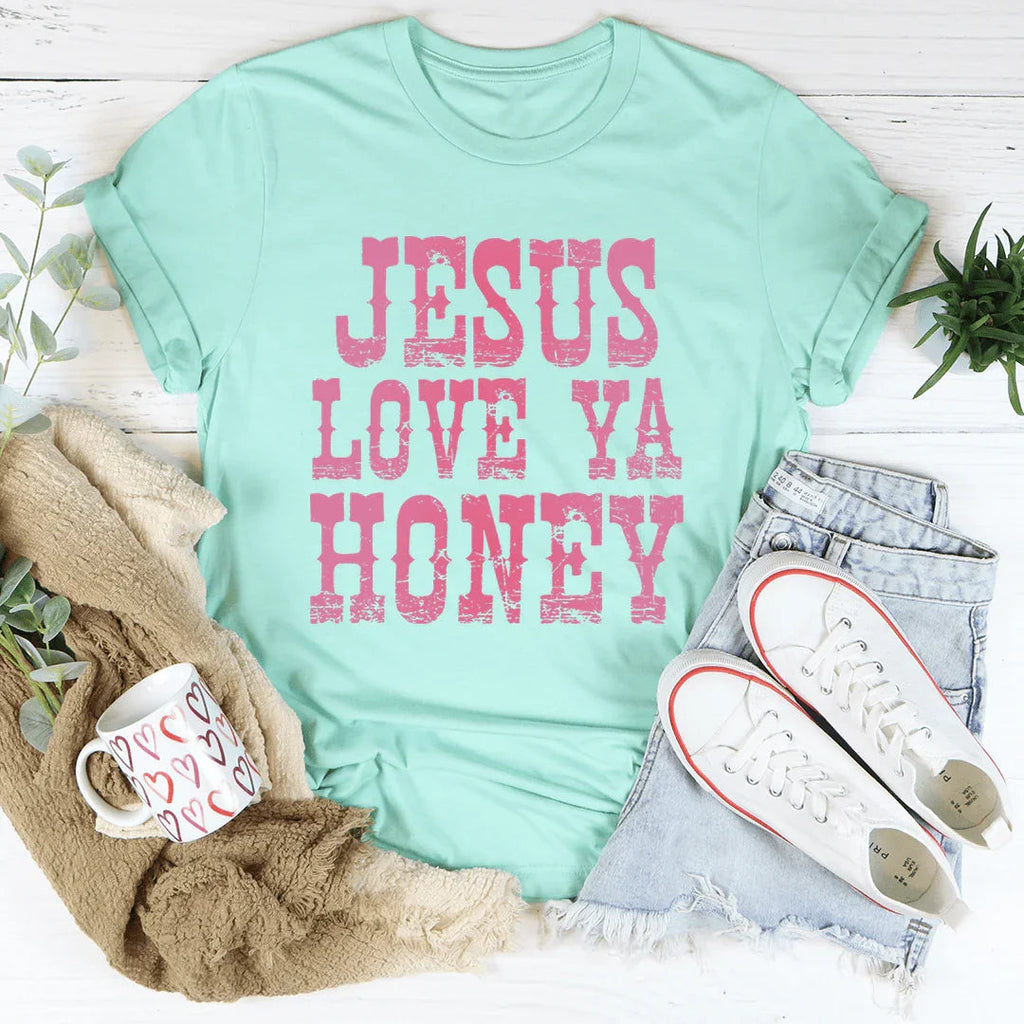 Jesus Love Ya Honey Tee product image 2