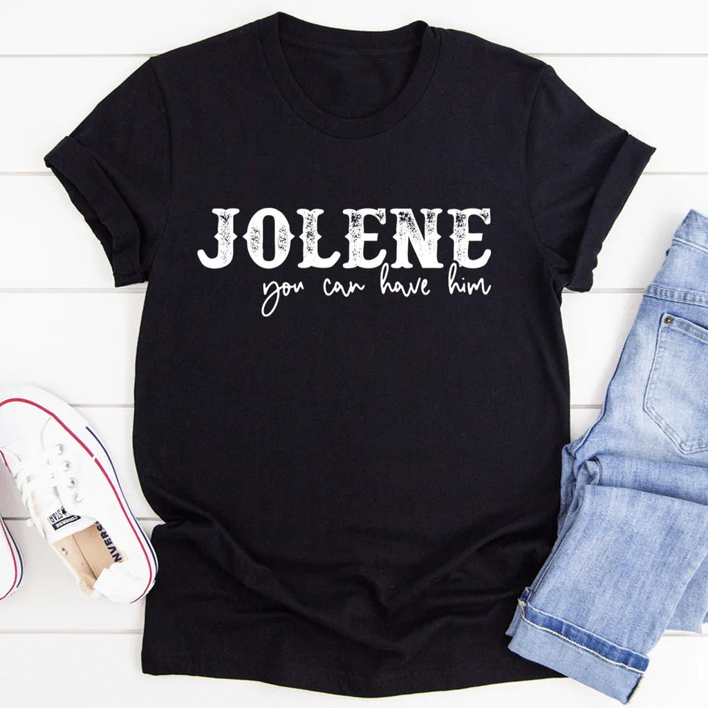 Funny Country Song Parody Top – "Jolene You Can Have Him" product image 4