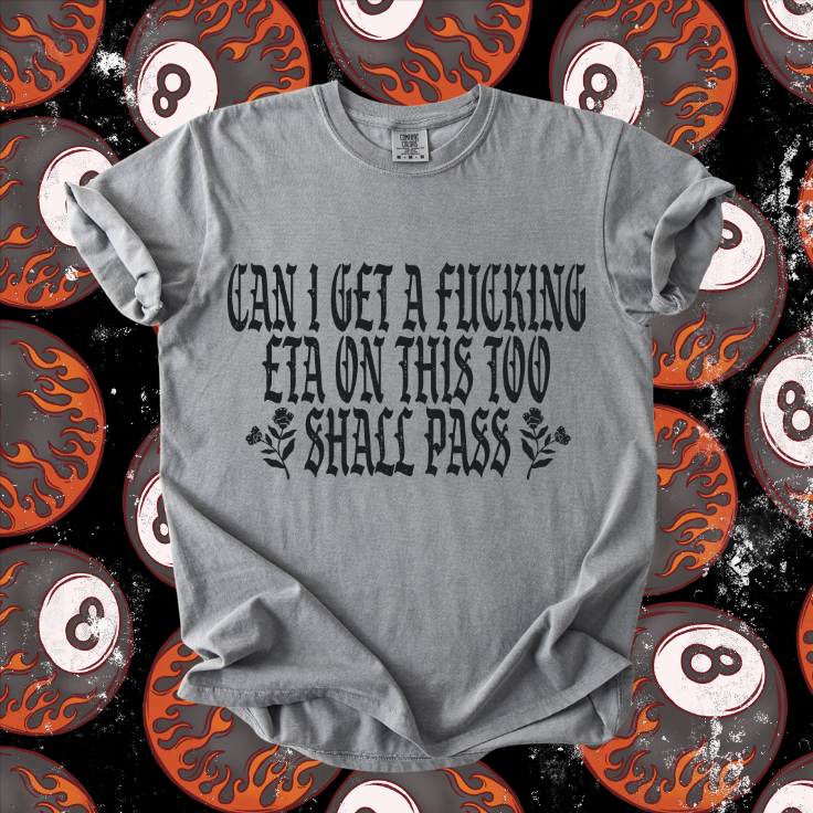 This too shall pass tee product image 1