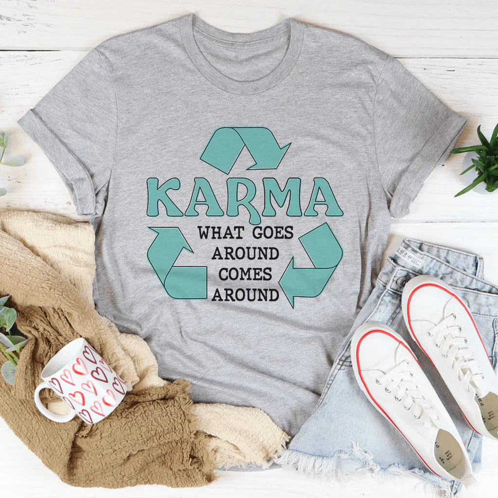 Karma What Goes Around Comes Tee product image 2