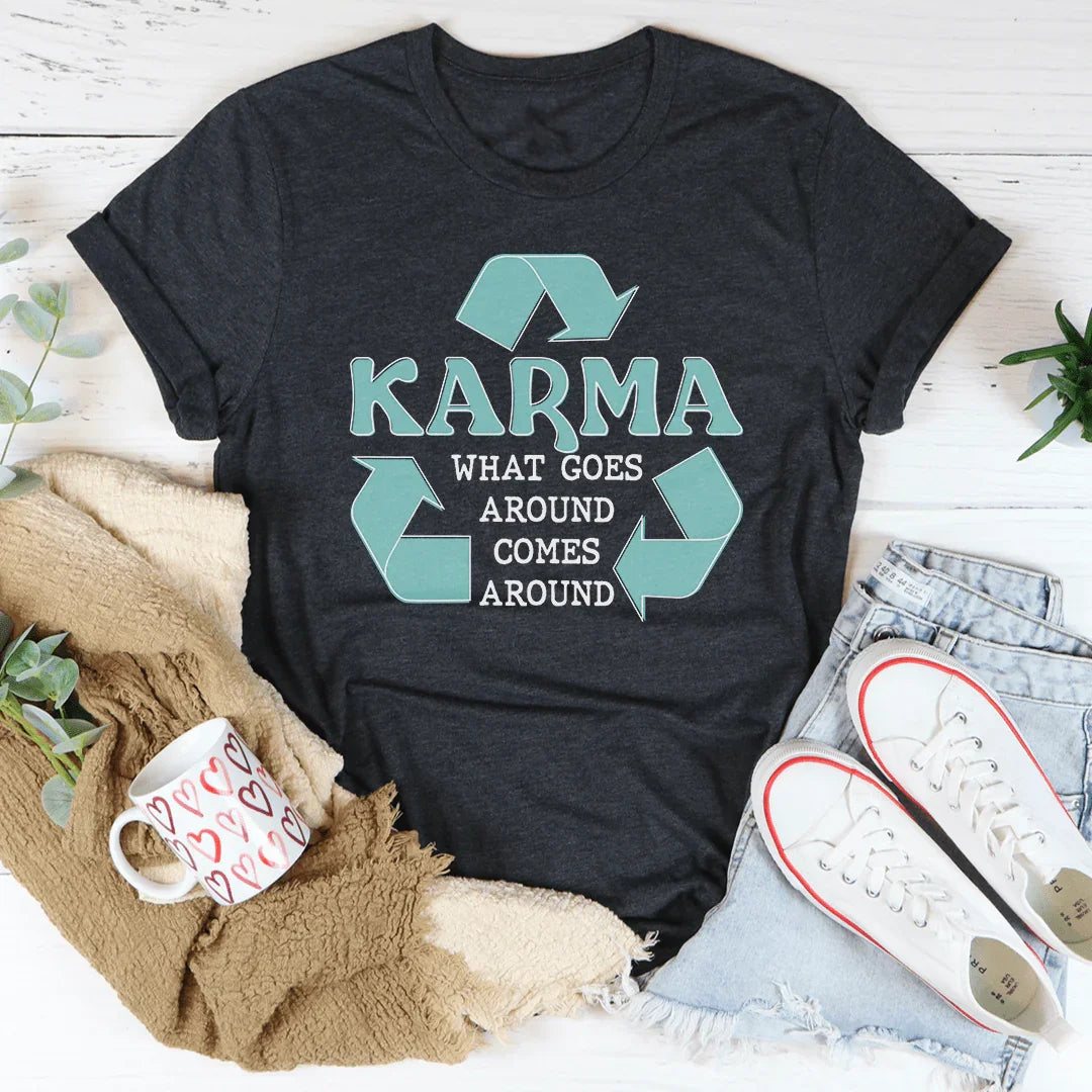 Karma What Goes Around Comes Tee product image 4