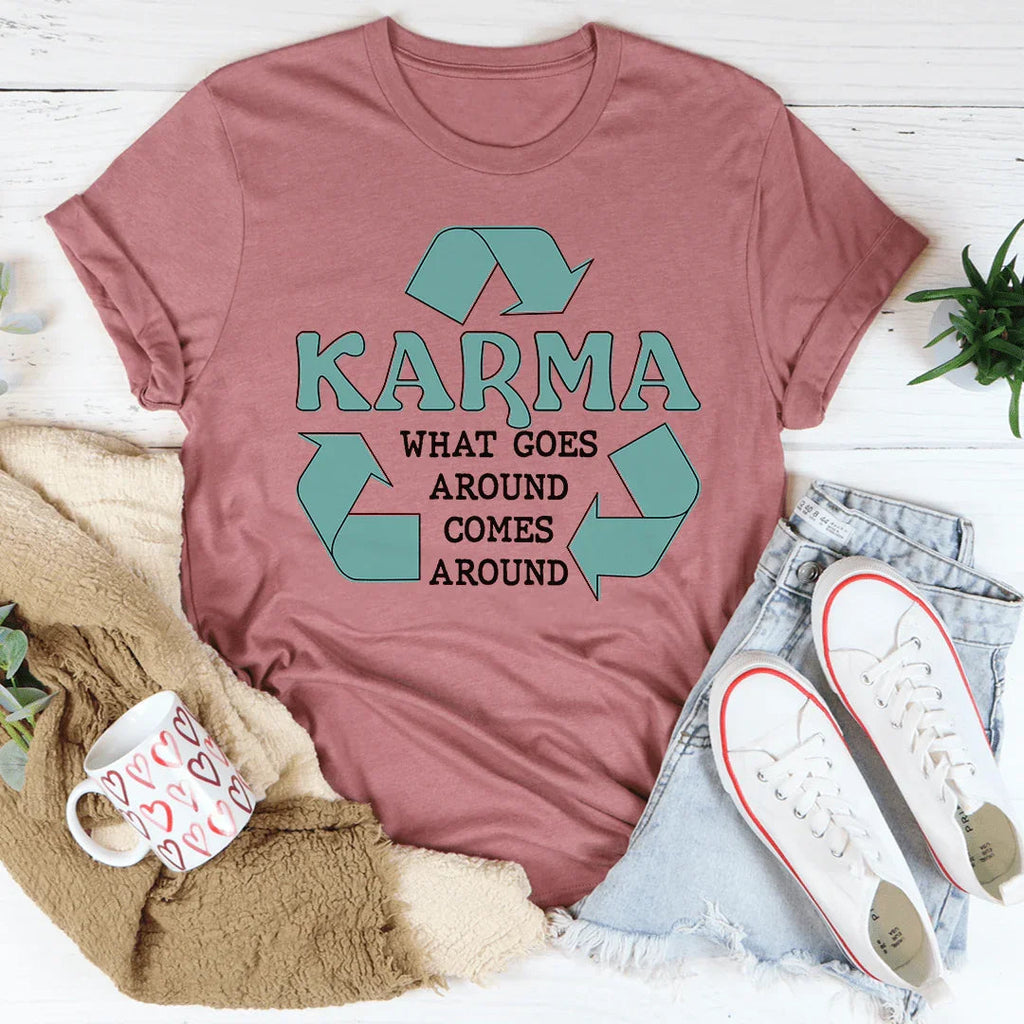 Karma What Goes Around Comes Tee product image 3