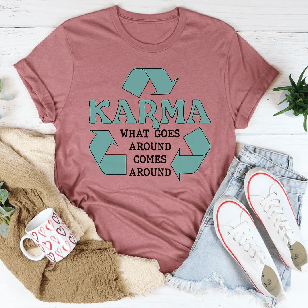 Karma What Goes Around Comes Tee product image 3
