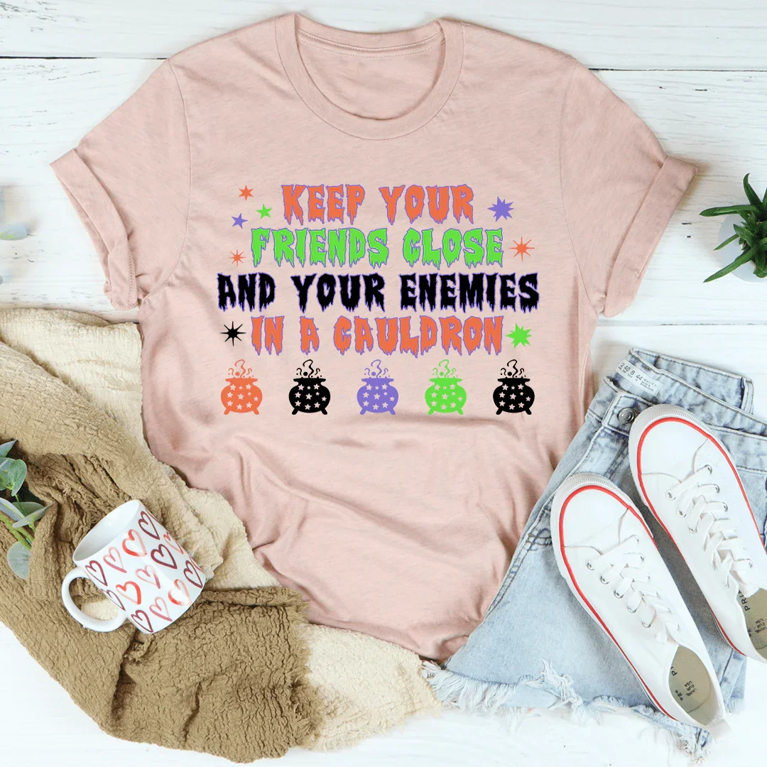 Keep Your Friends Close Tee product image 3