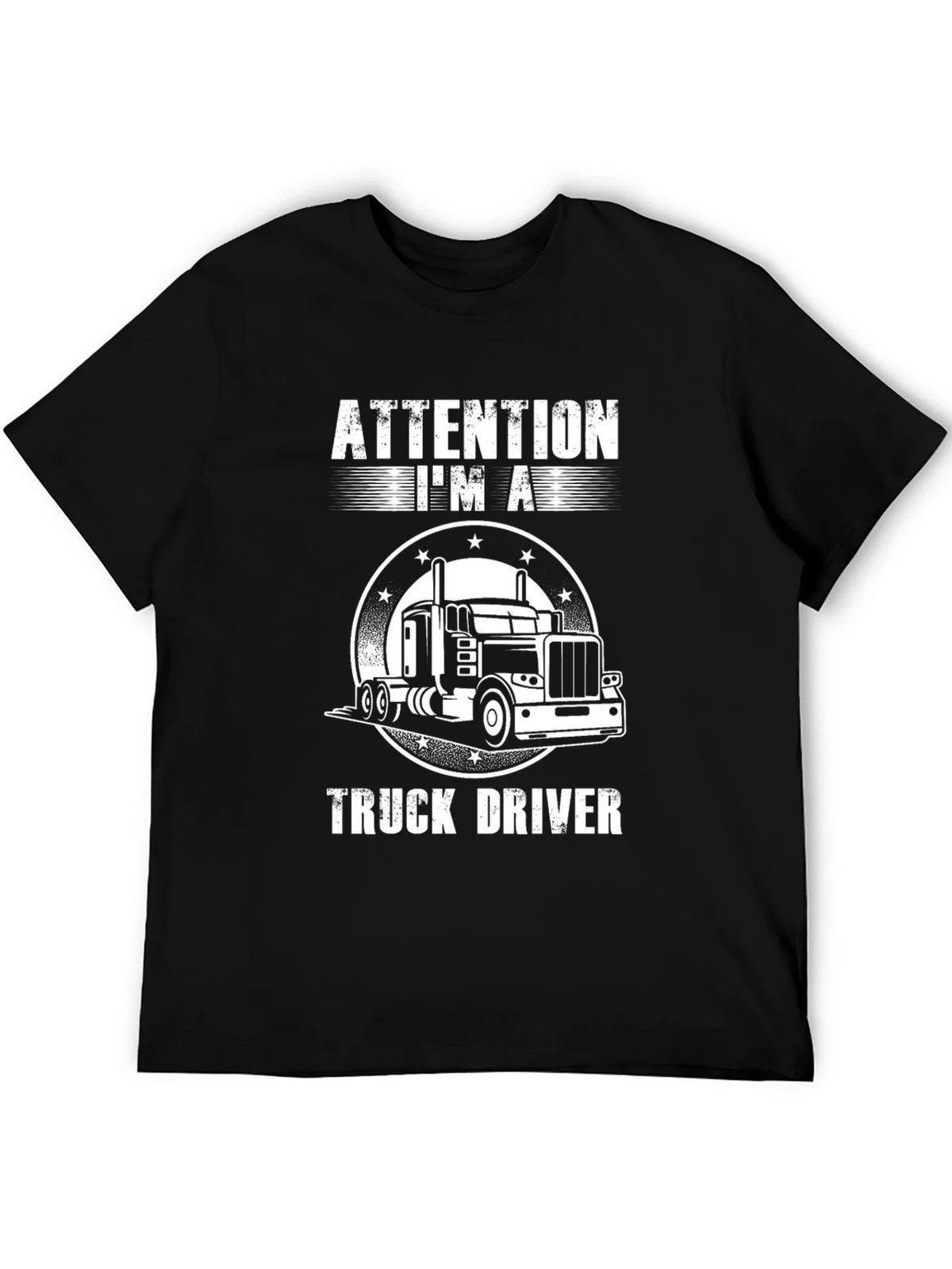 Attention Im A Truck Driver T-Shirt product image 3